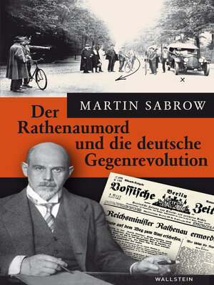 cover image of Der Rathenaumord und die deutsche Gegenrevolution